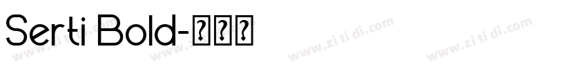 Serti Bold字体转换